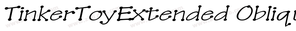 TinkerToyExtended Oblique字体转换